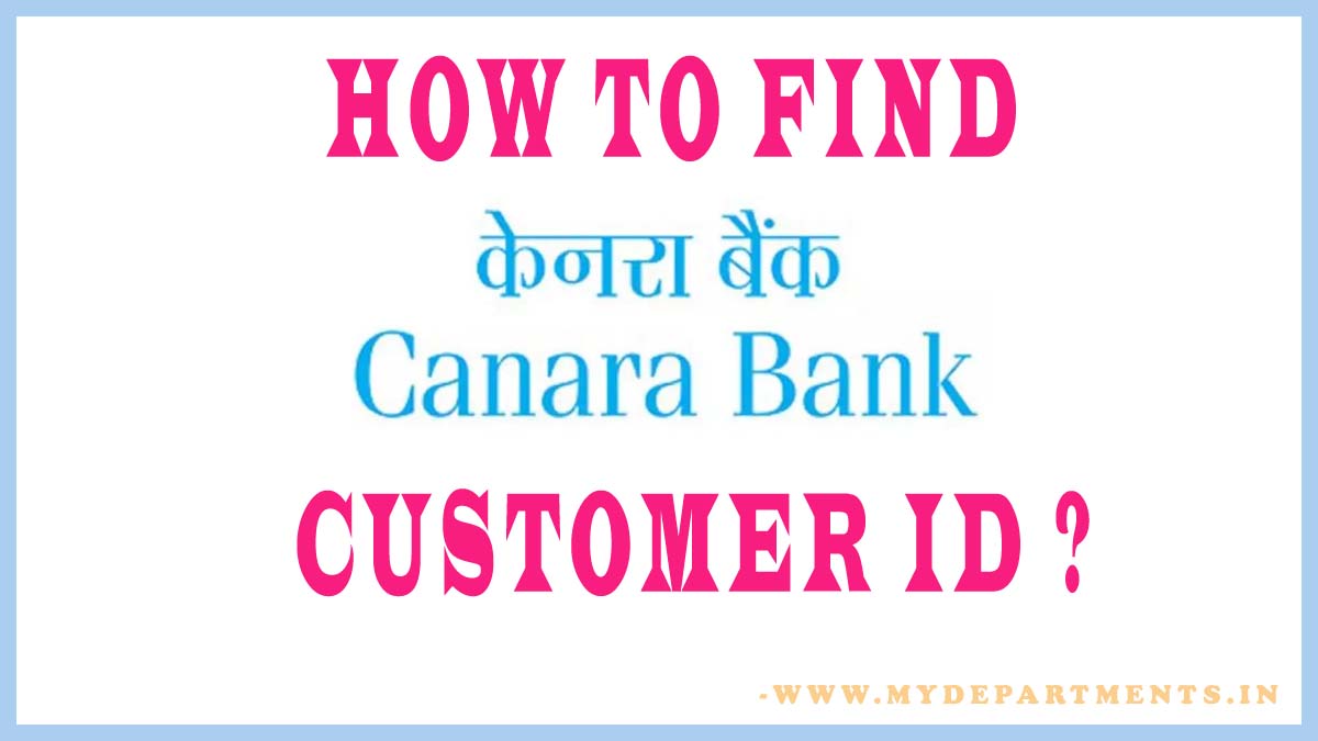 canara-bank-customer-id-find-canara-bank-customer-id-online