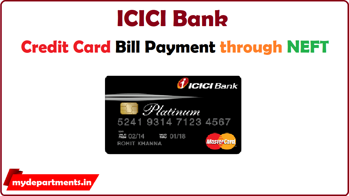 ICICI Bank Credit Card Bill Payment 2023 Online Billdesk IMobile Neft